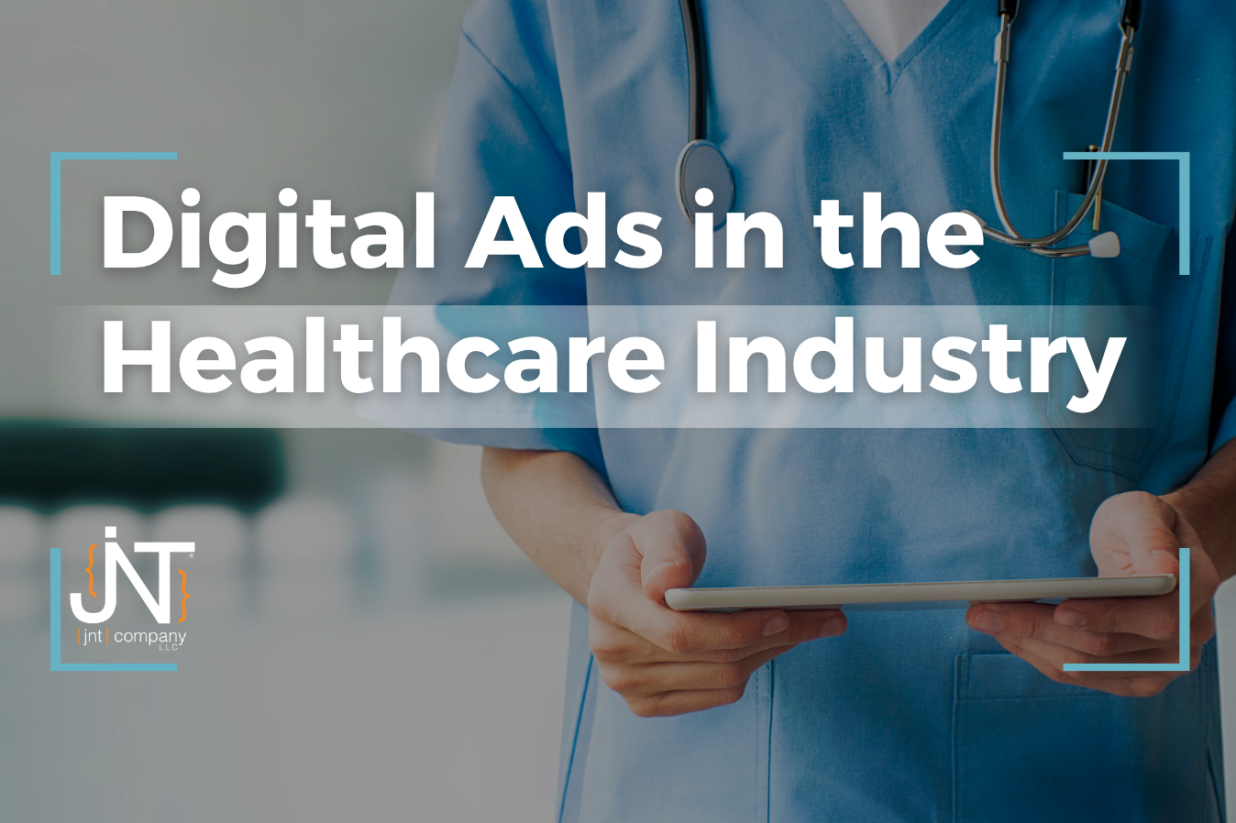 Digital Ads in the Healthcare Industry