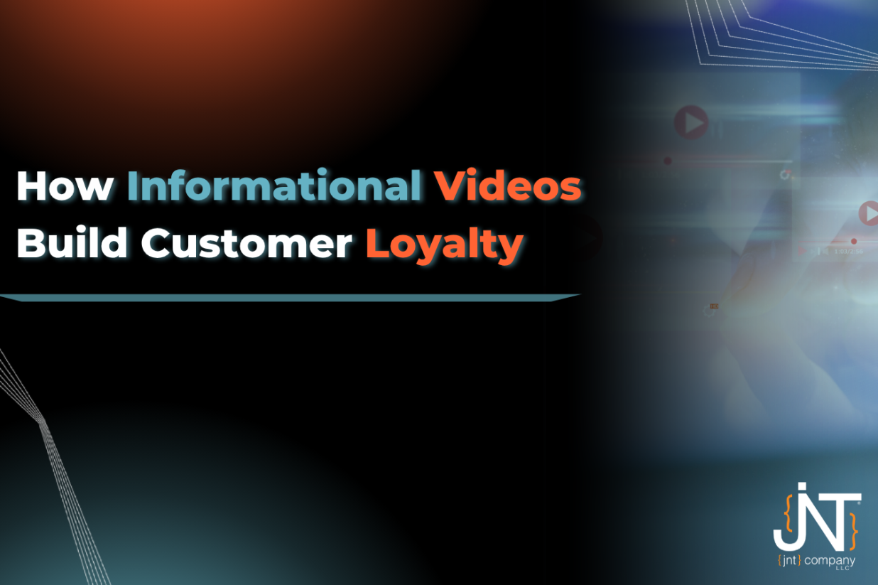 How Informational Videos Build Customer Loyalty