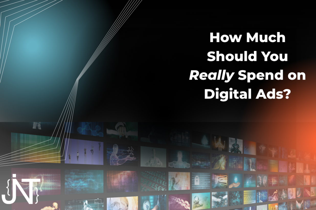 How Much Should You Really Spend on Digital Ads?