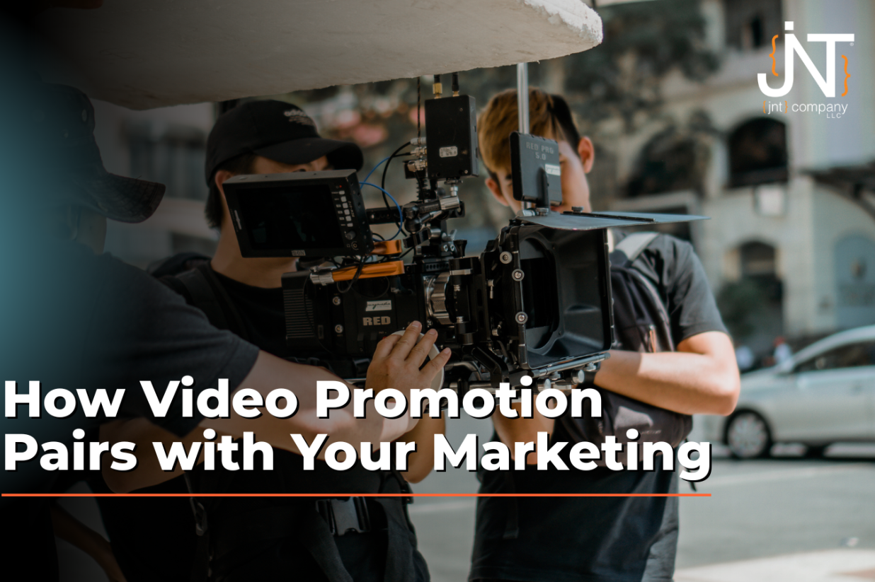 How Video Promotion Pairs With Your Marketing